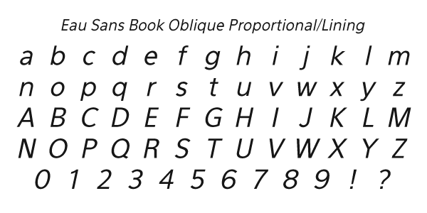 Eau Sans Book Oblique Proportional/Lining Specimen