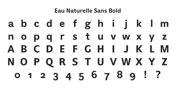 Eau Naturelle Sans Bold Specimen